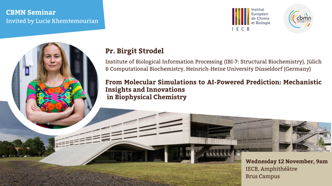 CBMN Seminar - Pr. Birgit Strodel (Institute of Biological Information ...